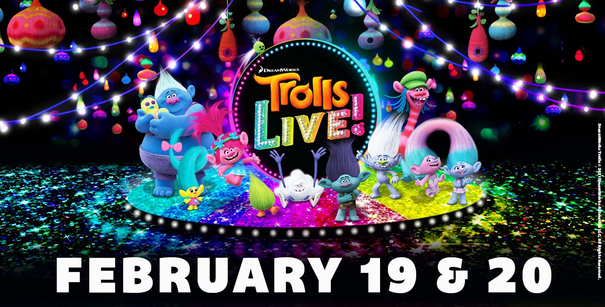 Trolls Live! Veterans Memorial Auditorium