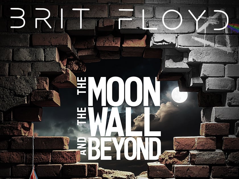 More Info for Brit Floyd: The Moon, The Wall and Beyond