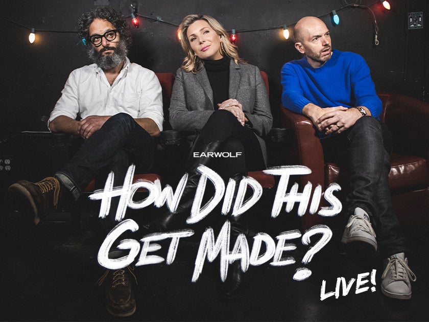 More Info for How Did This Get Made? Live!