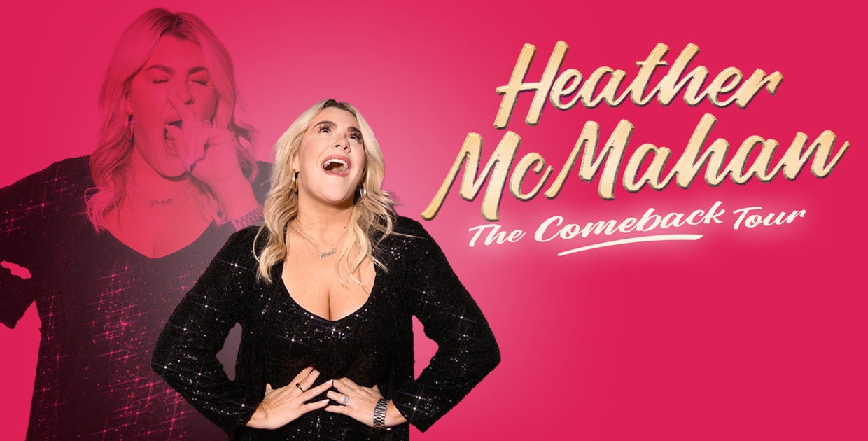 Heather McMahan: The Comeback Tour