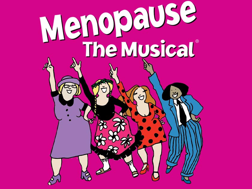 Menopause The Musical® Veterans Memorial Auditorium