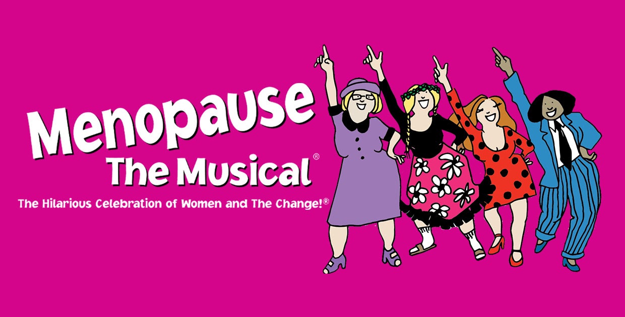 Menopause The Musical®