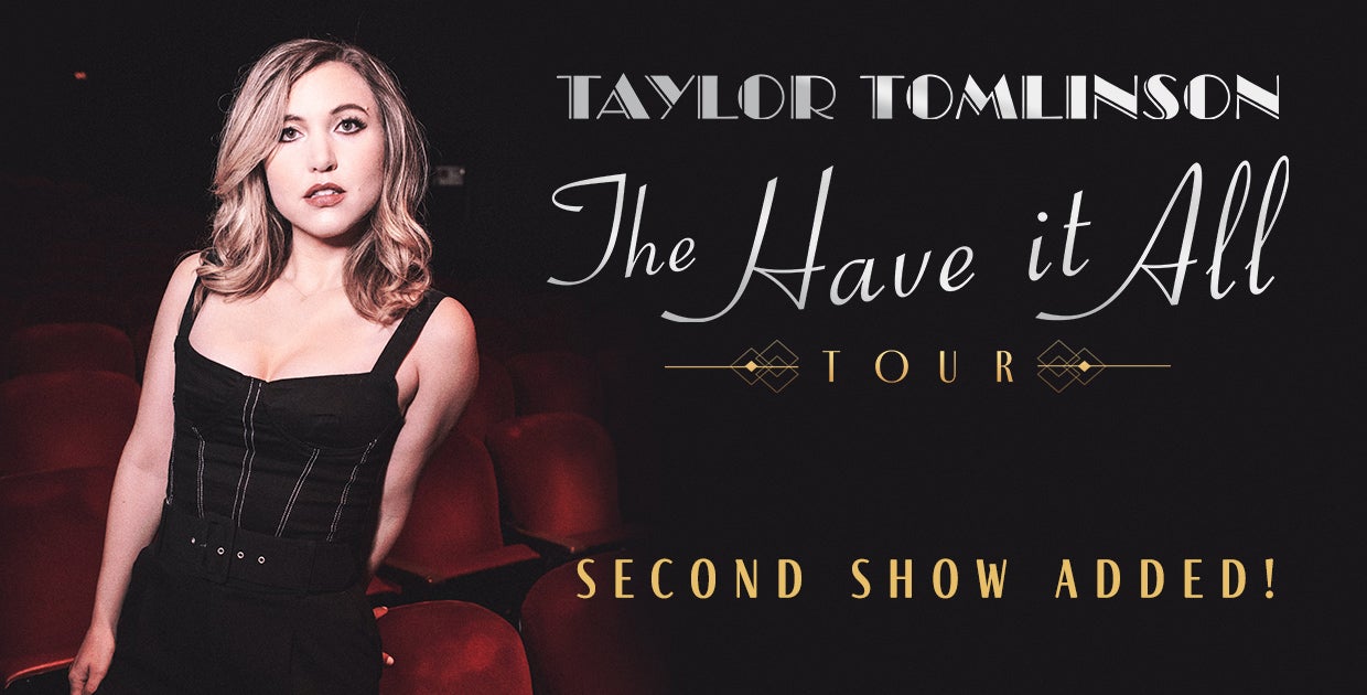 Taylor Tomlinson: The Have It All Tour