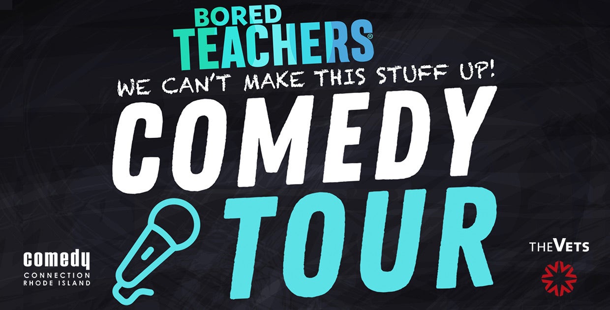 Bored Teachers Comedy Tour