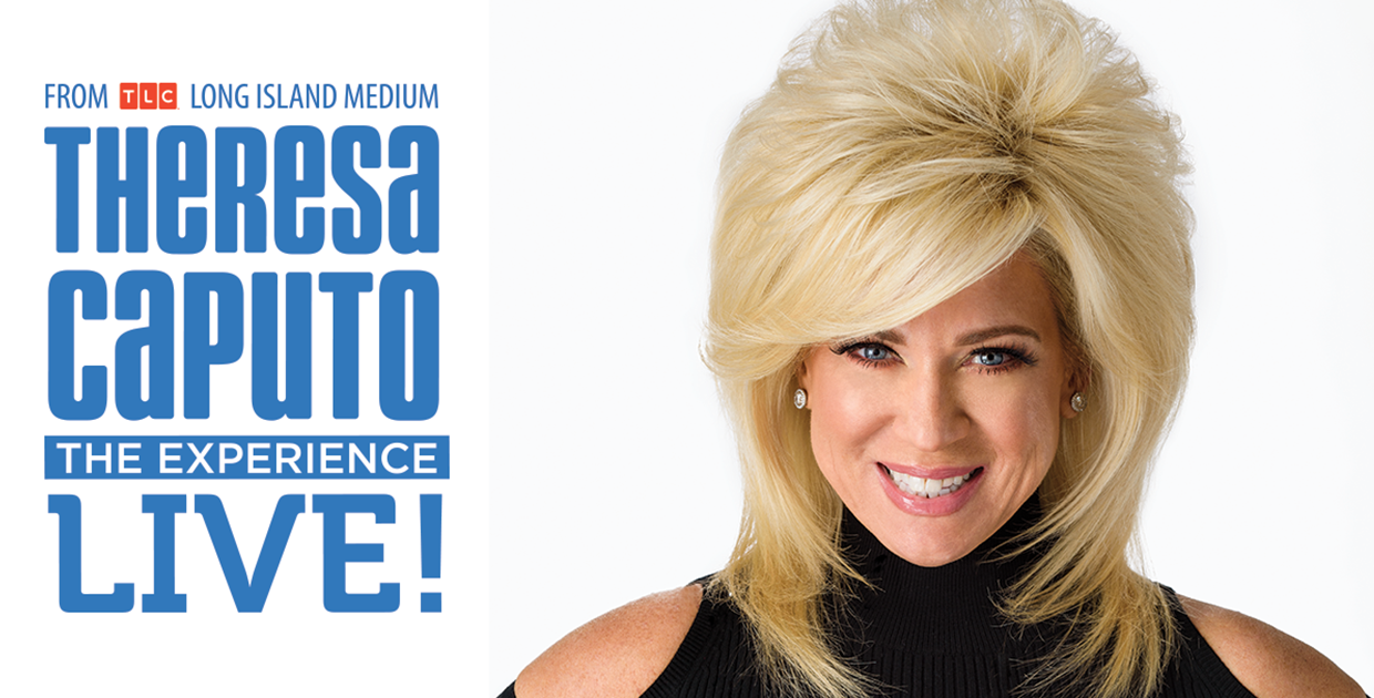 Theresa Caputo Live! The Experience